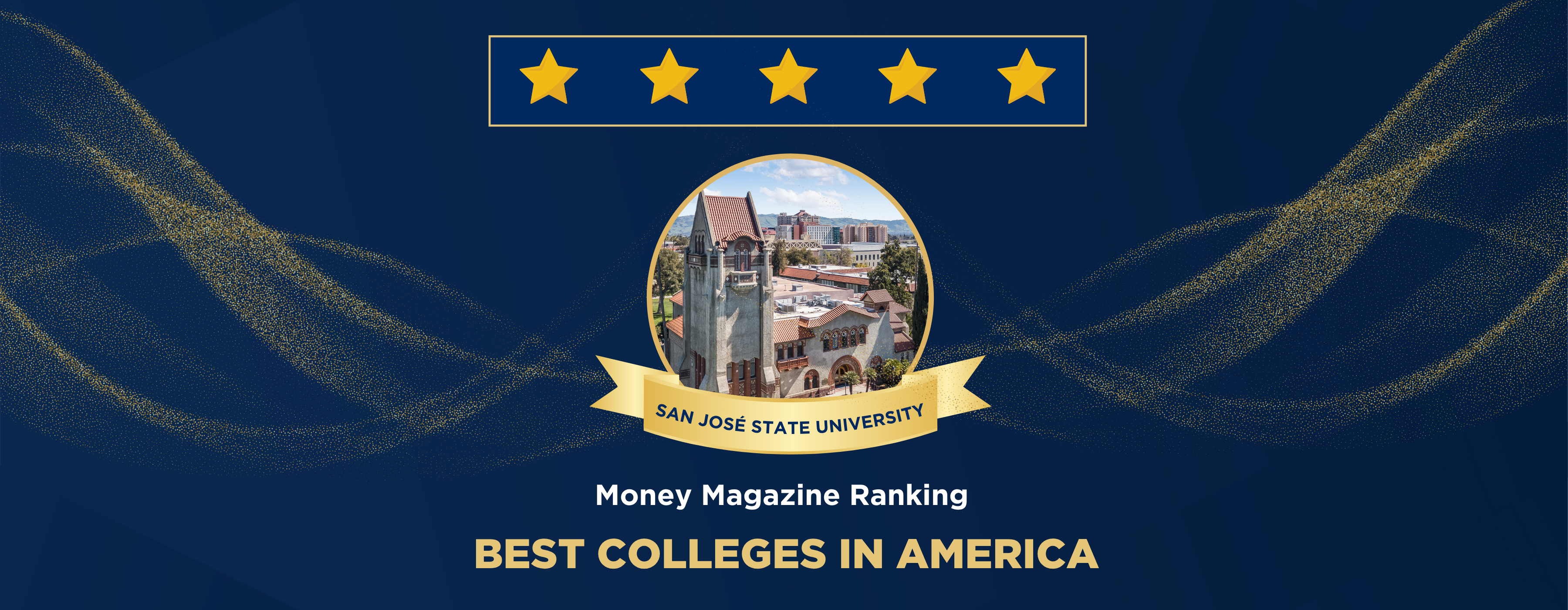 San Jose State University - 5 Stars - Money Magazine