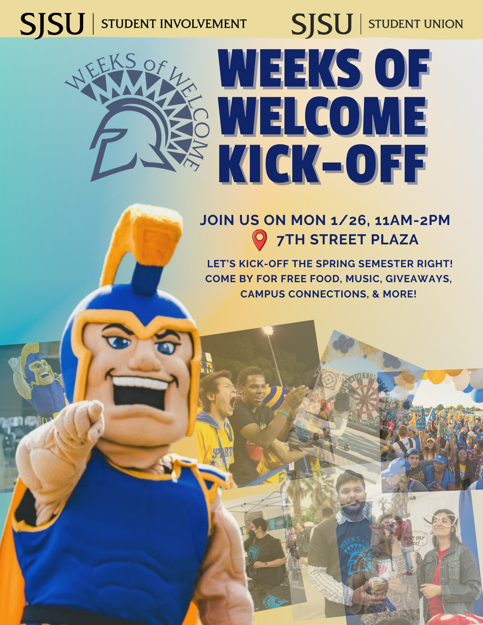 Promotional flyer for San José State University’s Weeks of Welcome Kick-Off featuring the Spartan mascot, event details for Monday, January 26 from 11 a.m. to 2 p.m. at 7th Street Plaza, and images of students enjoying campus activities, free food, music, and giveaways.