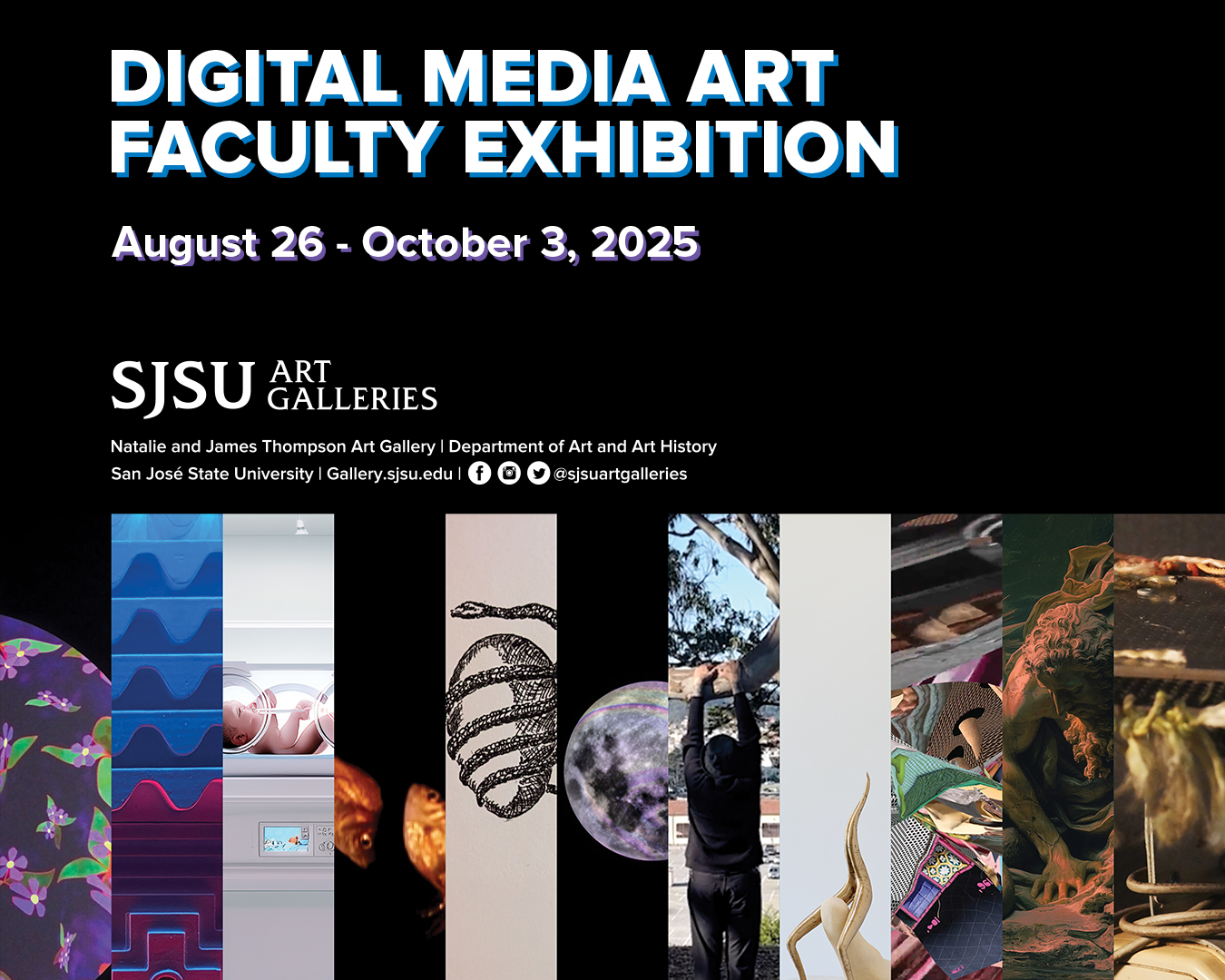 Digital Media Art Faculty Exhibition: August 26- October 3, 2025